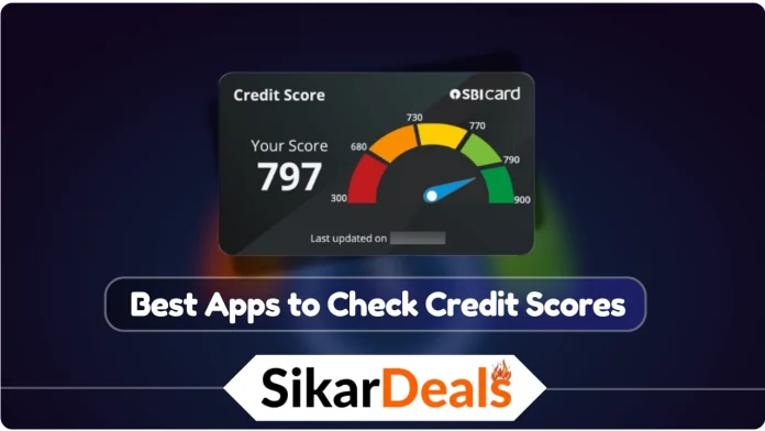 Best Apps to Check Credit Scores